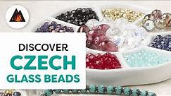 Czech Glass | Discover the Beauty of Czech Glass Beads