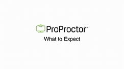 ProProctor: What to Expect on Test Day