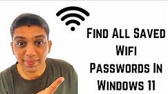 Find All Saved Wifi Passwords In Windows 11