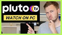 How To Watch Pluto TV On PC! 🔥 [100+ FREE Channels!]
