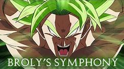 Dragon Ball Super | Broly's Symphony (Norihito Sumitomo) | By Gladius