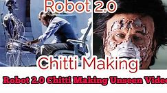 Robot 2.0 Chitti Robo Making Must Watch