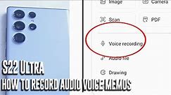 Samsung S22 Ultra - How to record Audio - Voice memos