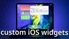 Build your own CUSTOM iOS widgets directly on your iPad or iPhone