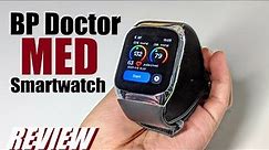 REVIEW: YHE BP Doctor MED - Real Blood Pressure Monitoring Smartwatch - Any Good?