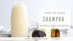 How to Make All Natural Shampoo | Simple Recipe using Essential Oils