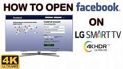 Open Facebook On Your LG Smart TV Quick Guide [UHD 4K] - xOlent Productions