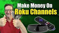 How to Make Money with a Roku Channel