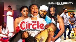 THE CIRCLE SEASON 1 (NEW MOVIE) - Ekene Umenwa,Stephen Odemgbe,King David,2023 Latest Nigerian Movie