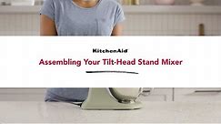 KitchenAid® Tilt-Head Stand Mixer: Simple Assembly Guide