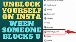 How to unblock yourself on Instagram if someone has blocked you?