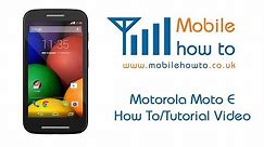How To Add A Contact - Motorola Moto E
