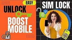 Unlock Your Boost Mobile: Remove Carrier Lock SIM Locked!
