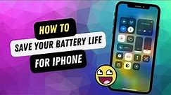 How To Save Battery Life On iPhone