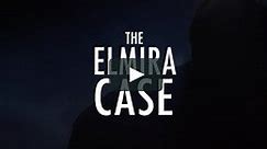 The Elmira Case