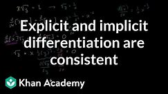 Showing explicit and implicit differentiation give same result | AP Calculus AB | Khan Academy