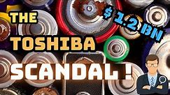 The Toshiba Scandal: Accounting Frauds and the Company's Collapse!