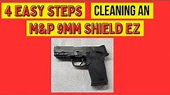 4 Easy Steps to Clean an M&P 9mm Shield EZ