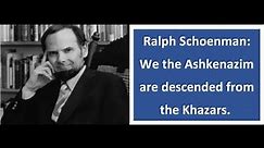 Ralph Schoenmman: We Ashkenazim are descended from Khazars