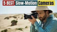 Best Slow Motion Cameras of 2024 [Updated]