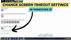 How to Change Screen Timeout in Windows 10 | Increase Screen Timeout Windows 10