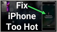 How To Fix iPhone Needs To Cool Down