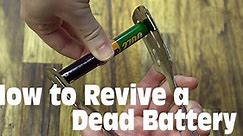 How to Revive a 'Dead' Rechargeable Battery in 30 Seconds