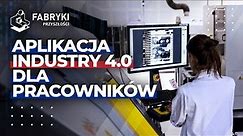 Nowe technologie dla Przemysłu 4.0 – Fabryki Przyszłości