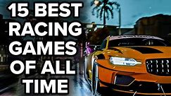 15 Best Racing Games of All Time [2023 Edition]