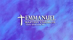 Emmanuel Baptist Church Live Stream
