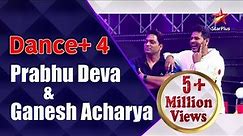 Dance Plus 4 | Prabhu Deva and Ganesh Acharya #millionviews