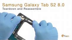 Samsung Galaxy Tab S2 8.0 Teardown and Reassemble Guide - Fixez.com