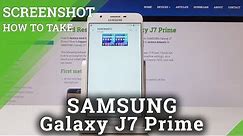 How to Take Screenshot in SAMSUNG Galaxy J7 Prime - Capture Screen