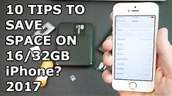 10 Tips to save space on 16GB iPhone? (2017)