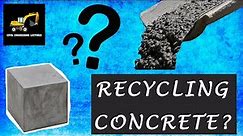 CONCRETE RECYCLING? Can Cement Concrete be Recycled?