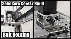 SolidCore CoreXY: Belt Routing & GT2 Belt Tensioning