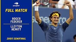 Roger Federer vs. Lleyton Hewitt Full Match | 2005 US Open Semfinal