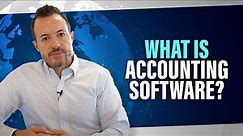 What is Accounting Software? [Intro to Financial and Accounting Systems]