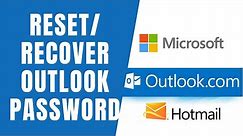 Recover Outlook Forgotten Password | Reset Outlook Password