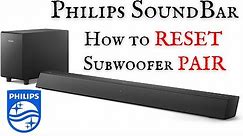How to RESET PHILIPS SOUNDBAR and subwoofer PAIR - Philips B5305 Sound Bar