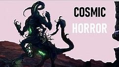 What is 'Cosmic Horror'? [Illustrated]