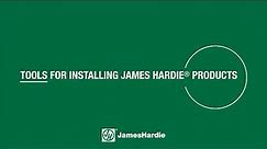 Tools for Installing James Hardie® Products - HardieTrim