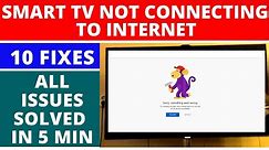 How To Fix Smart TV Not Connecting to the Internet || All Issues Solved in Just 3 Steps