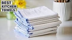 Top 10 Best Kitchen Towels in 2023 | In-Depth Reviews & Buying Guide