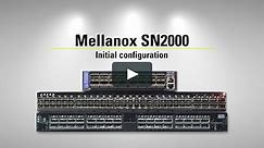 MyMellanox Mellanox SN2000 Initial Configuration