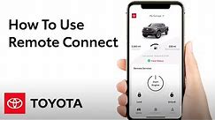 How To Use Remote Connect in the Toyota App | Toyota