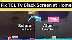 How To Fix TCL TV Black Screen