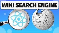 Build a WIKIPEDIA Search Engine in REACT JS | A React JS Beginner Project