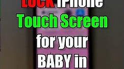How to Lock iPhone Screen for Kids