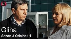 Glina | Sezon 2 - Odcinek 1 | Polski Serial Kryminalny | Całe Odcinki | Seriale Online | Za Darmo